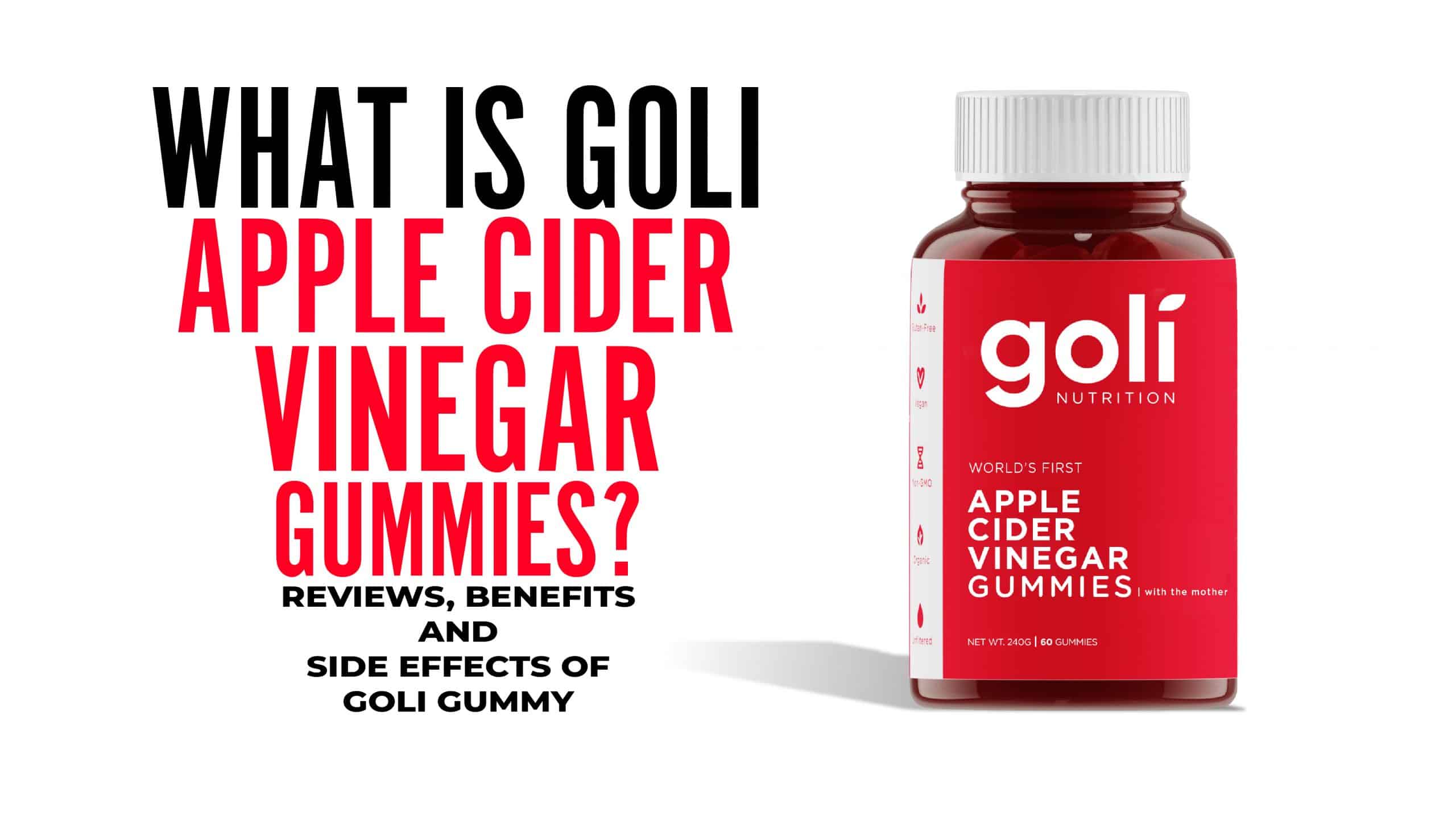 what-is-goli-apple-cider-vinegar-gummies-reviews-benefits-and-side-effects-of-goli-gummy