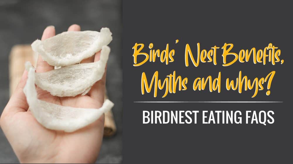 Bird Nest Tonic Product Benefits, Myths, Trust, and Why? FAQs on